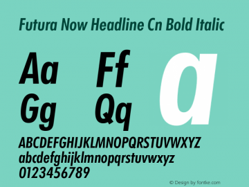 Futura Now Headline Cn Bd It Version 1.01图片样张