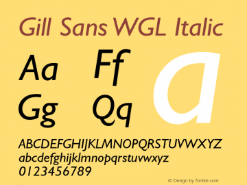 Gill Sans WGL Italic Version 1.00 Build 1000图片样张