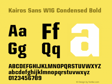 Kairos Sans W1G Cn Bold Version 1.00图片样张