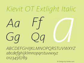 Kievit OT Extlight Italic Version 7.700, build 1040, FoPs, FL 5.04图片样张