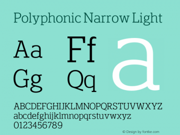 Polyphonic Narrow Light Version 1.000;PS 001.000;hotconv 1.0.88;makeotf.lib2.5.64775图片样张