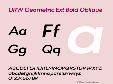 URWGeometricExt-BoldOblique Version 1.000;PS 1.00;hotconv 1.0.57;makeotf.lib2.0.21895图片样张