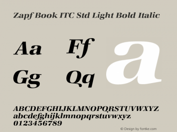 Zapf Book ITC Std Light Bold Italic Version 1.000;PS 001.000;hotconv 1.0.38 Font Sample