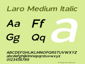 Laro-MediumItalic Version 1.000;hotconv 1.0.109;makeotfexe 2.5.65596图片样张