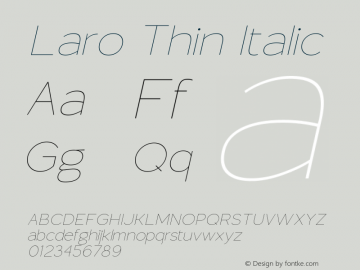 Laro-ThinItalic Version 1.000;hotconv 1.0.109;makeotfexe 2.5.65596图片样张