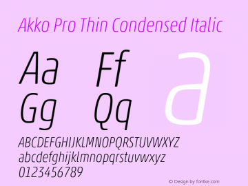 Akko Pro Thin Condensed Italic Version 1.00图片样张