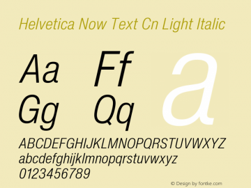 Helvetica Now Text Cn Light It Version 2.00图片样张