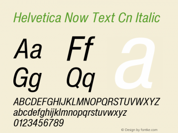 Helvetica Now Text Cn Italic Version 2.00图片样张