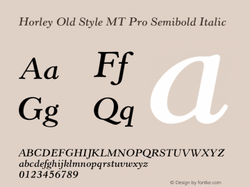 Horley OldStyle MT Pro Sb Italic Version 3.00 Build 1000图片样张