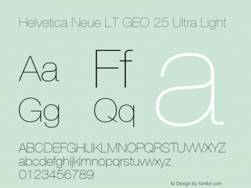 Helvetica Neue LT GEO 25 UltLt Version 1.00图片样张