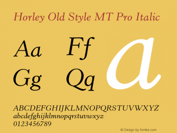 HorleyOldStyleMTPro-Italic Version 3.000 Build 1000图片样张