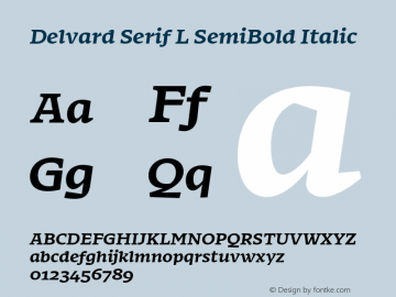 Delvard Serif L SemiBold Italic Version 1.000;hotconv 1.0.117;makeotfexe 2.5.65602图片样张