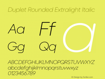 Duplet Rounded Extralight Italic Version 1.000图片样张