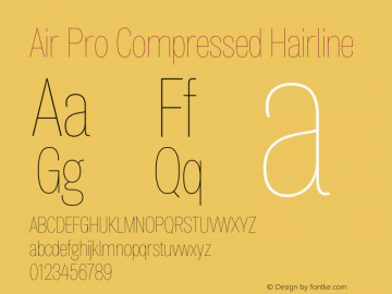 Air Pro Compressed Hairline Version 2.000;hotconv 1.0.109;makeotfexe 2.5.65596图片样张