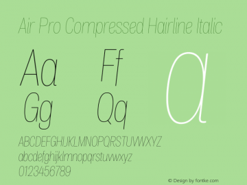 Air Pro Compressed Hairline Ita Version 1.000;hotconv 1.0.109;makeotfexe 2.5.65596图片样张