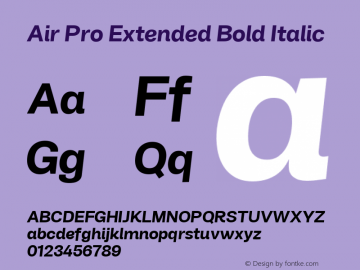 Air Pro Extended Bold Italic Version 1.000;hotconv 1.0.109;makeotfexe 2.5.65596图片样张