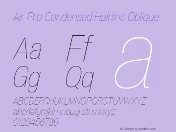 Air Pro Condensed Hairline Obl Version 1.000;hotconv 1.0.109;makeotfexe 2.5.65596图片样张
