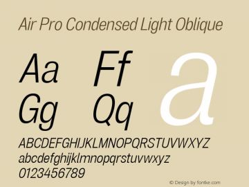 Air Pro Condensed Light Oblique Version 1.000;hotconv 1.0.109;makeotfexe 2.5.65596图片样张