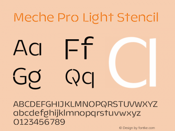 Meche Pro Light Stencil Version 1.000;hotconv 1.0.109;makeotfexe 2.5.65596图片样张