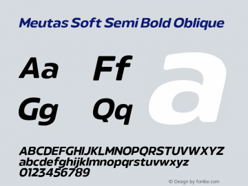 Meutas Soft Semi Bold Oblique Version 1.000;hotconv 1.0.109;makeotfexe 2.5.65596图片样张