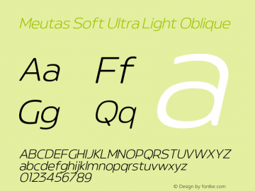 Meutas Soft Ultra Light Oblique Version 1.000;hotconv 1.0.109;makeotfexe 2.5.65596图片样张
