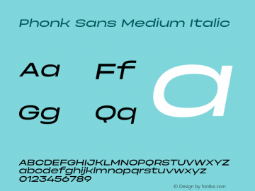 PhonkSans-MediumItalic Version 1.000图片样张