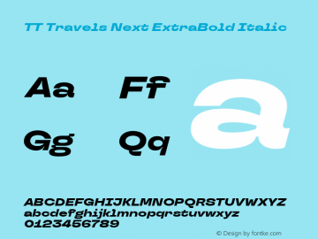 TT Travels Next ExtraBold Italic Version 1.00图片样张