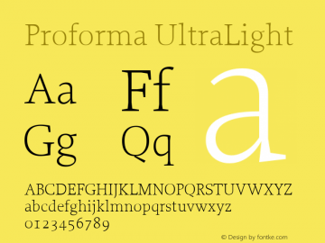 Proforma UltraLight Macromedia Fontographer 4.1.3 12/02/2005 Font Sample