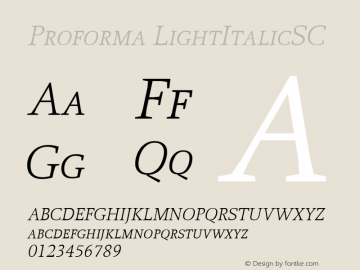 Proforma LightItalicSC Macromedia Fontographer 4.1.3 12/02/2005 Font Sample
