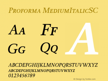 Proforma MediumItalicSC Macromedia Fontographer 4.1.3 12/02/2005 Font Sample