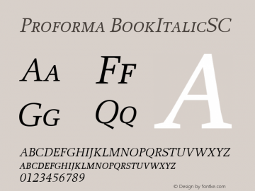 Proforma BookItalicSC Macromedia Fontographer 4.1.3 12/02/2005 Font Sample