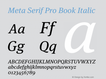 Meta Serif Pro Book Italic Version 7.600, build 1030, FoPs, FL 5.04图片样张