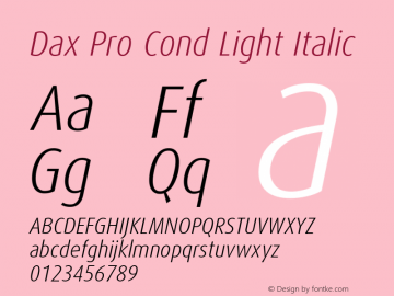 Dax Pro Cond Light Italic Version 7.504; 2017; Build 1023图片样张