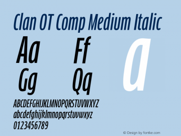 Clan OT Comp Medium Italic Version 7.600, build 1030, FoPs, FL 5.04图片样张
