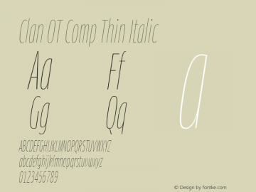 Clan OT Comp Thin Italic Version 7.600, build 1030, FoPs, FL 5.04图片样张