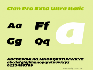 Clan Pro Extd Ultra Italic Version 7.600, build 1030, FoPs, FL 5.04图片样张