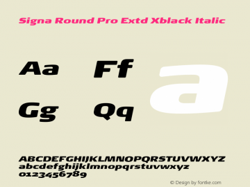 Signa Round Pro Extd Xblack Italic Version 7.504; 2017; Build 1028图片样张