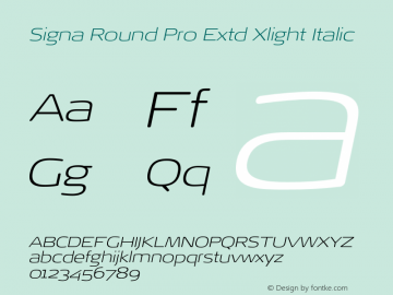 Signa Round Pro Extd Xlight Italic Version 7.504; 2017; Build 1028图片样张