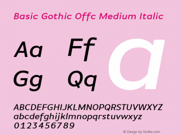 Basic Gothic Offc Medium Italic Version 7.504; 2010; Build 1001图片样张