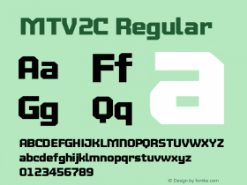 MTV2C Regular Macromedia Fontographer 4.1 8/18/2005 Font Sample