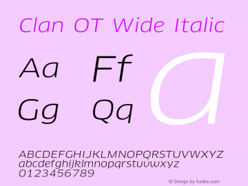 Clan OT Wide Italic Version 7.600, build 1030, FoPs, FL 5.04图片样张