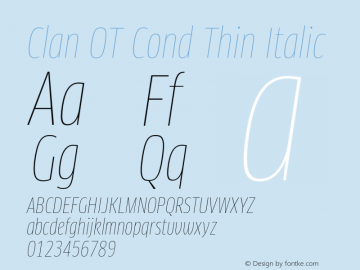 Clan OT Cond Thin Italic Version 7.600, build 1030, FoPs, FL 5.04图片样张