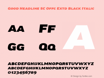Good Head SC Offc Extd Black Italic Version 7.504; 2014; Build 1020图片样张