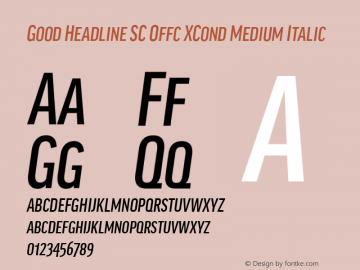 Good Head SC Offc XCond Medium Italic Version 7.504; 2014; Build 1020图片样张