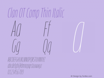 Clan OT Comp Thin Italic Version 7.600, build 1030, FoPs, FL 5.04图片样张