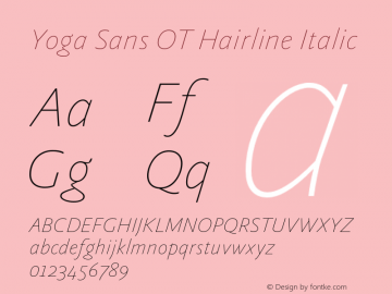 Yoga Sans OT Hairline Italic Version 7.600, build 1028, FoPs, FL 5.04图片样张