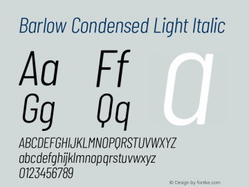 Barlow Condensed Light Italic Version 1.422;hotconv 1.0.109;makeotfexe 2.5.65596图片样张