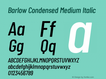 Barlow Condensed Medium Italic Version 1.422;hotconv 1.0.109;makeotfexe 2.5.65596图片样张