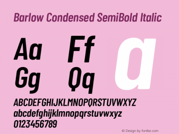 Barlow Condensed SemiBold Italic Version 1.422;hotconv 1.0.109;makeotfexe 2.5.65596图片样张