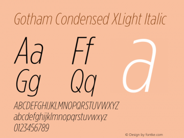 Gotham Condensed XLight Italic Version 3.301图片样张